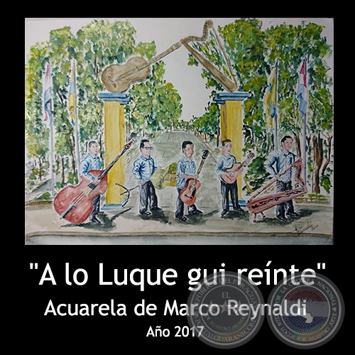 A lo Luque gui rente - Acuarela de Marco Reynaldi - Ao 2017